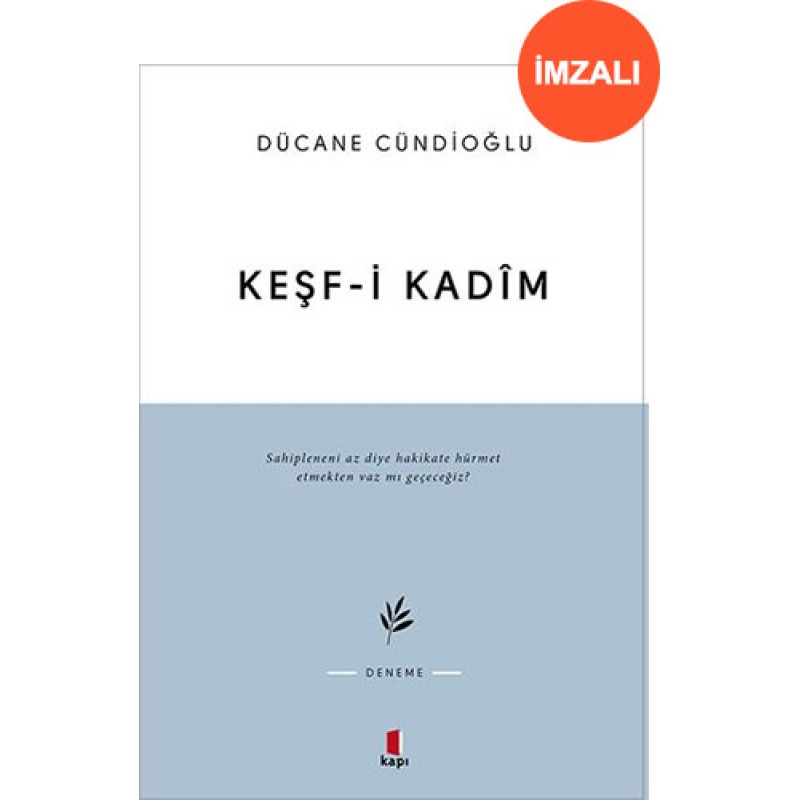 Keşf-i Kadim (İmzalı) Keşf-i Kadim (İmzalı)