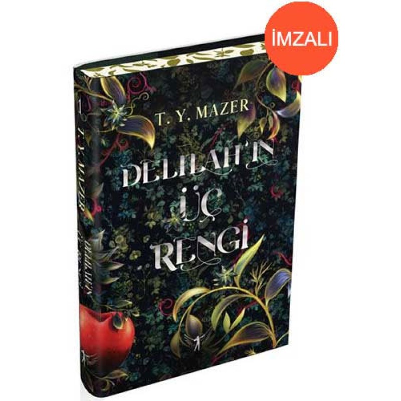 Delilah'ın Üç Rengi (Ciltli - İmzalı)