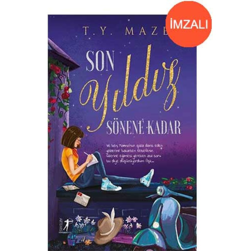 Son Yıldız Sönene Kadar (Ciltli - İmzalı) Son Yıldız Sönene Kadar (Ciltli - İmzalı)