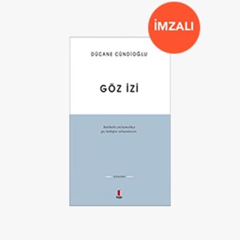 Göz İzi (İmzalı) Göz İzi (İmzalı)