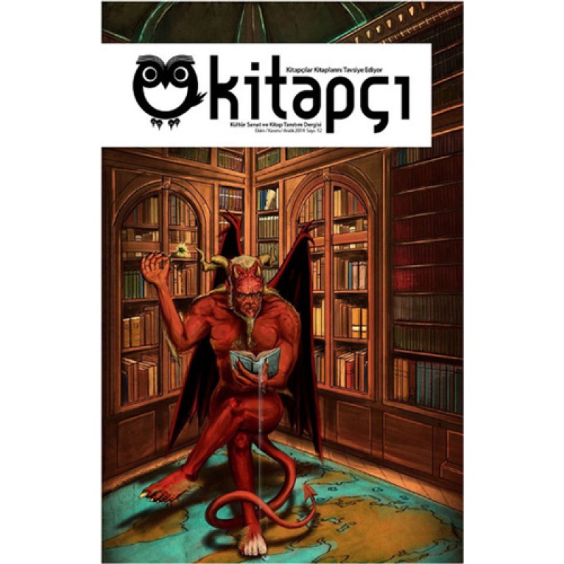 Kitapçı Kültür Sanat ve Kitap Tanıtım Dergisi Sayı: 12 Kitapçı Kültür Sanat ve Kitap Tanıtım Dergisi Sayı: 12