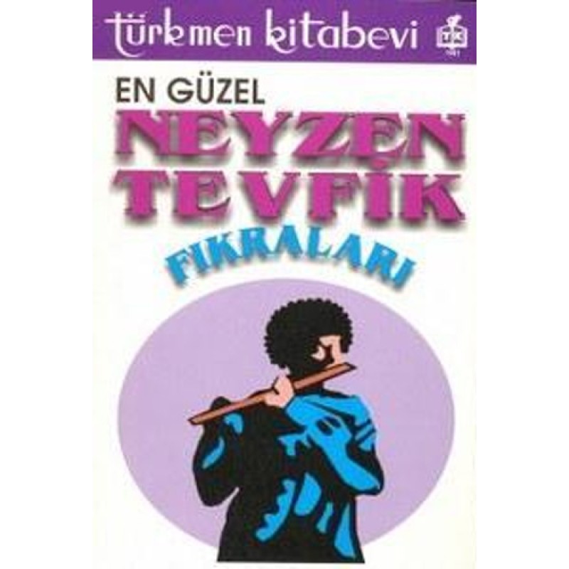 En Güzel Neyzen Tevfik Fıkraları En Güzel Neyzen Tevfik Fıkraları
