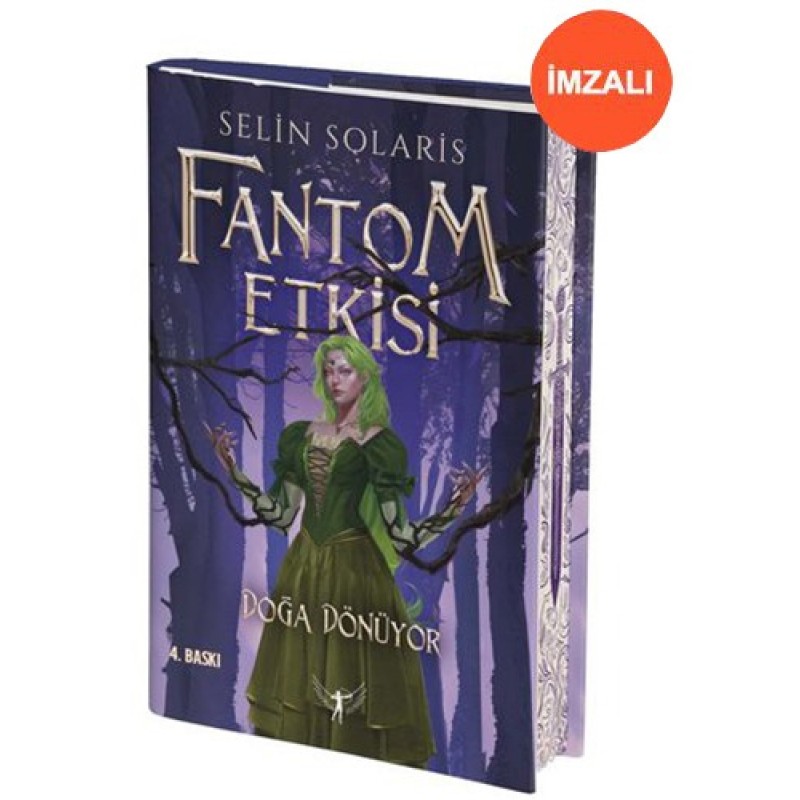 Fantom Etkisi - Doğa Dönüyor (Ciltli - İmzalı)
