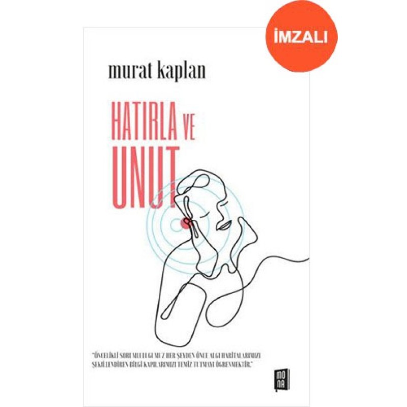 Hatırla ve Unut (İmzalı)