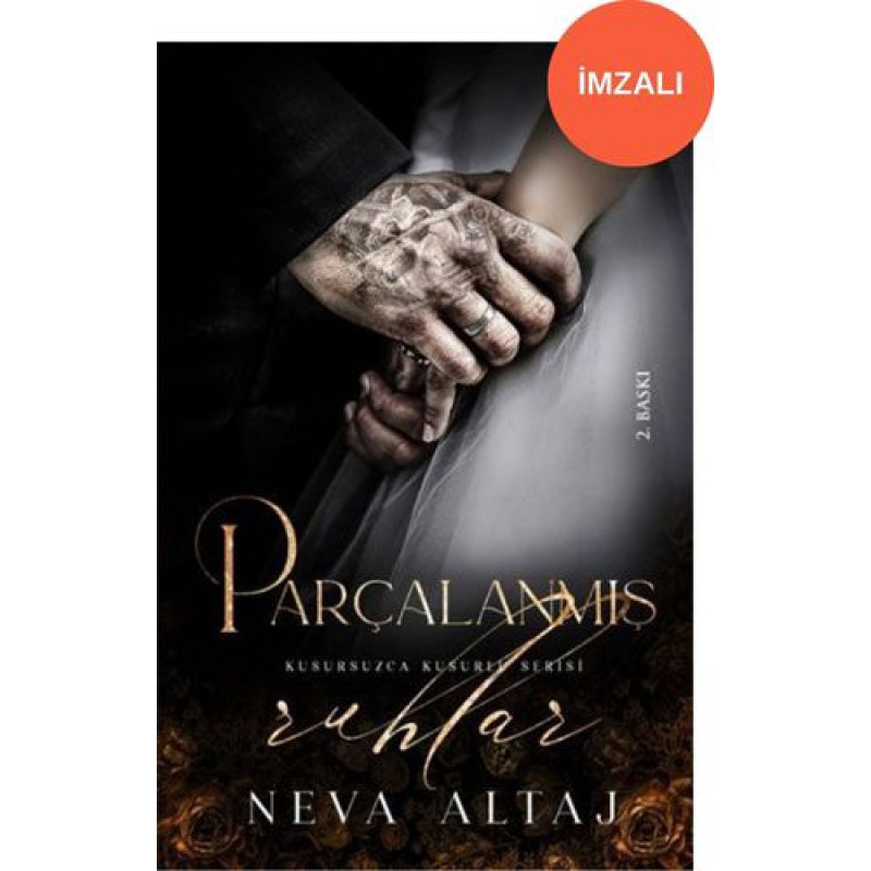 Parçalanmış Ruhlar (İmzalı)