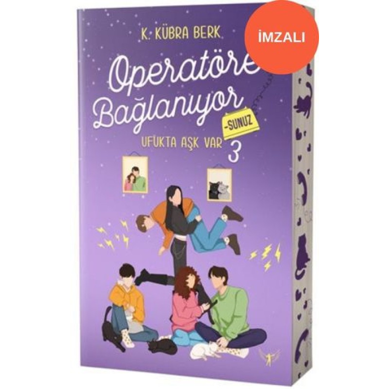 Operatöre Bağlanıyorsunuz 3 - Ufukta Aşk Var (İmzalı) Operatöre Bağlanıyorsunuz 3 - Ufukta Aşk Var (İmzalı)