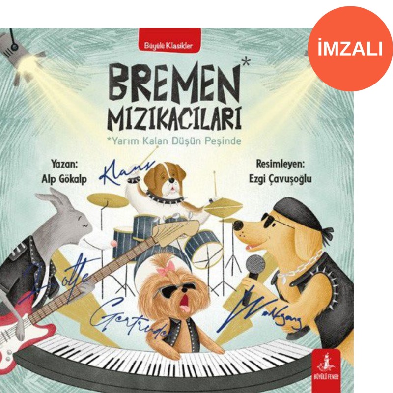 Bremen Mızıkacıları (İmzalı)