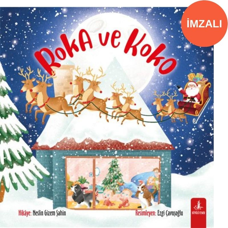 Roka ve Koko 2 - Yılbaşı Geliyor! (İmzalı) Roka ve Koko 2 - Yılbaşı Geliyor! (İmzalı)