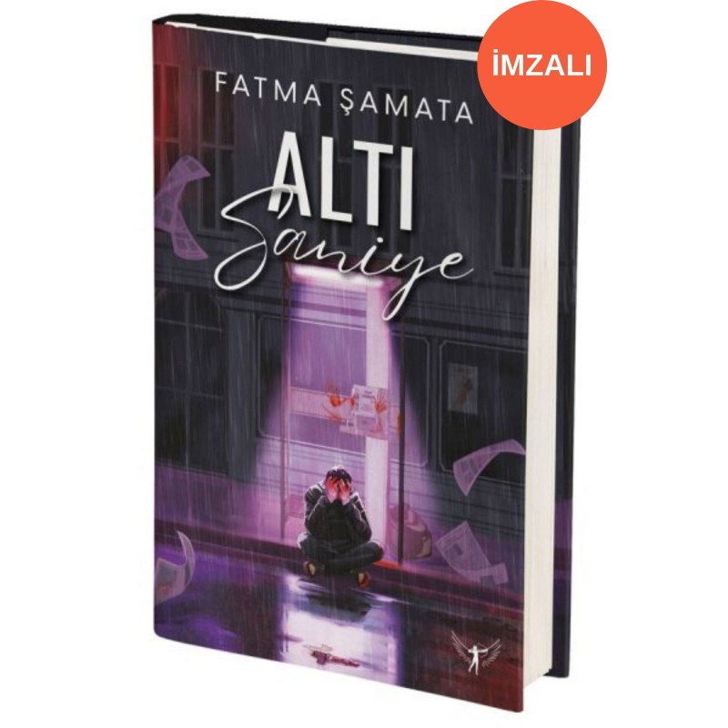 Altı Saniye (Ciltli - İmzalı) Altı Saniye (Ciltli - İmzalı)