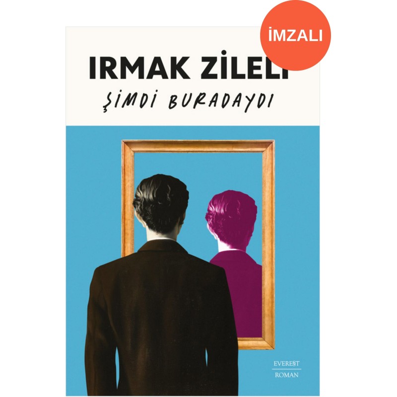 Şimdi Buradaydı (İmzalı) Şimdi Buradaydı (İmzalı)