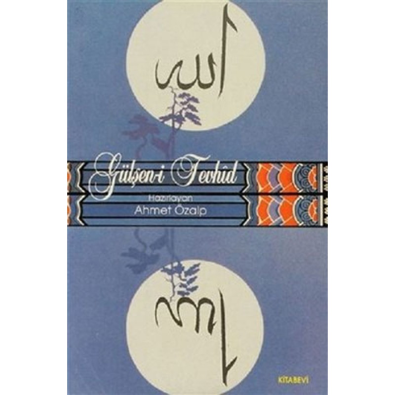 Gülşen-i Tevhid Gülşen-i Tevhid