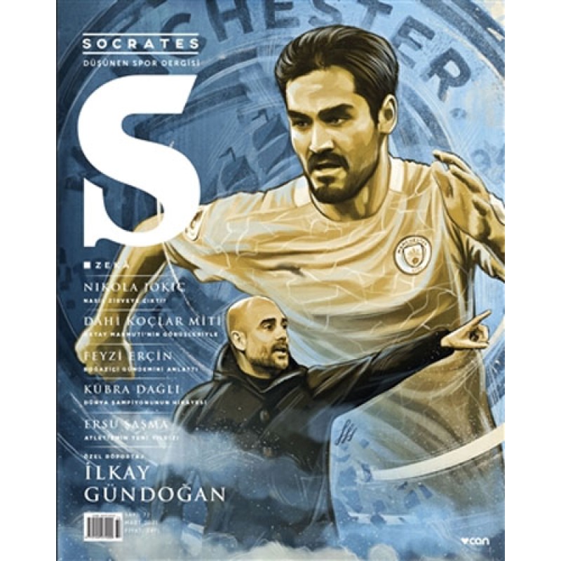 Socrates Düşünen Spor Dergisi Sayı: 72 Mart 2021 Socrates Düşünen Spor Dergisi Sayı: 72 Mart 2021
