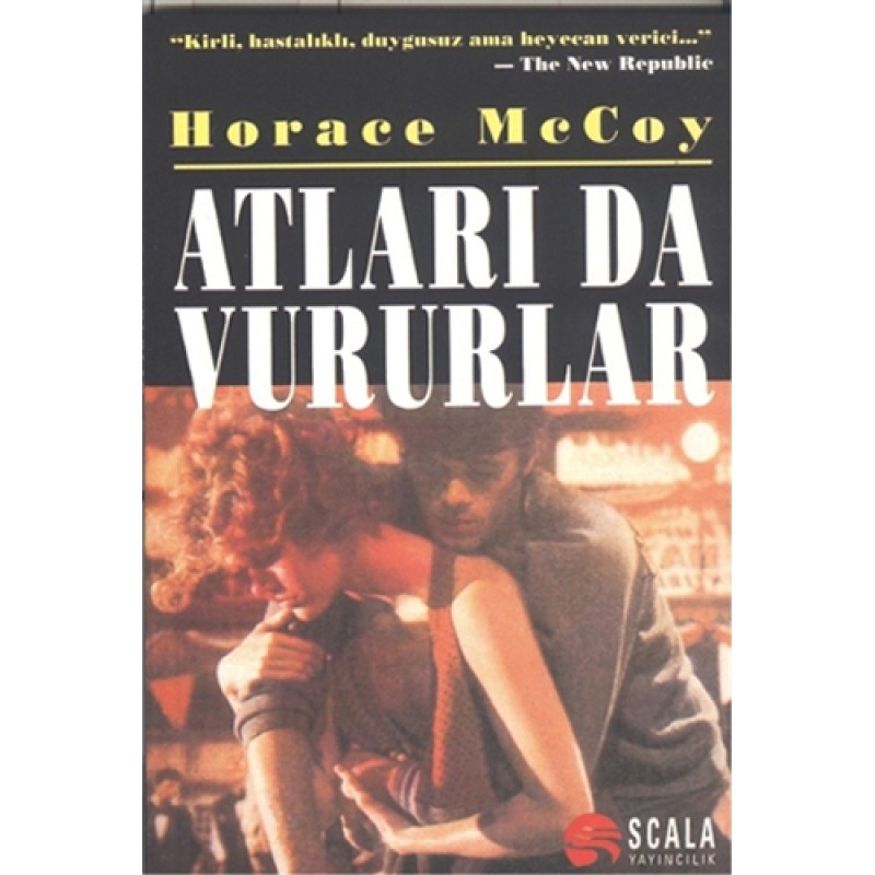 Atları da Vururlar Atları da Vururlar