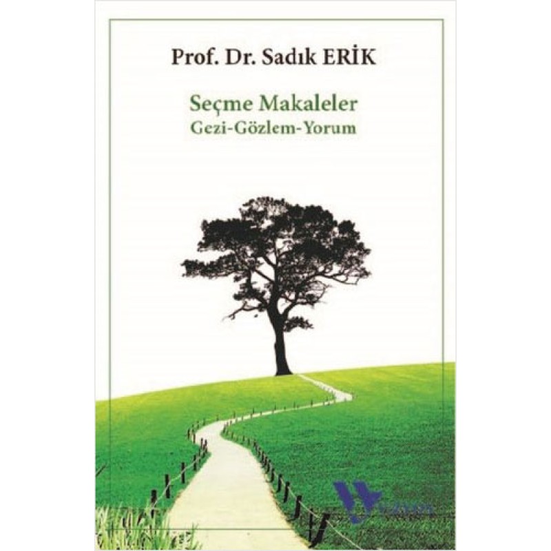 Seçme Makaleler - Gezi - Gözlem - Yorum Seçme Makaleler - Gezi - Gözlem - Yorum