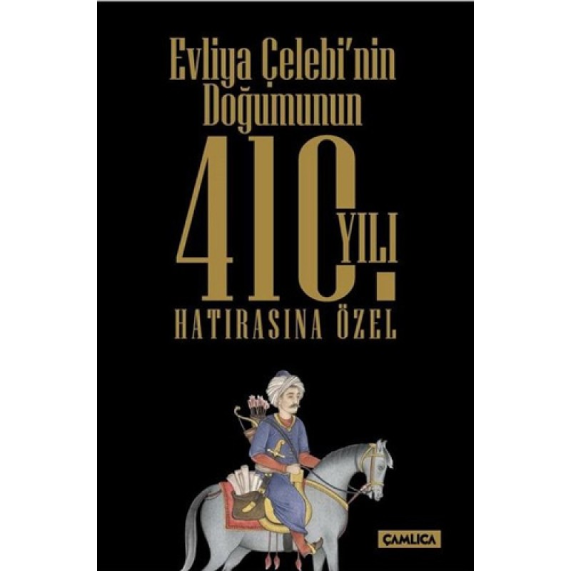 Evliya Çelebi’nin Doğumunun 410. Yılı Hatırasına Özel Set - 3 Kitap Takım Evliya Çelebi’nin Doğumunun 410. Yılı Hatırasına Özel Set - 3 Kitap Takım