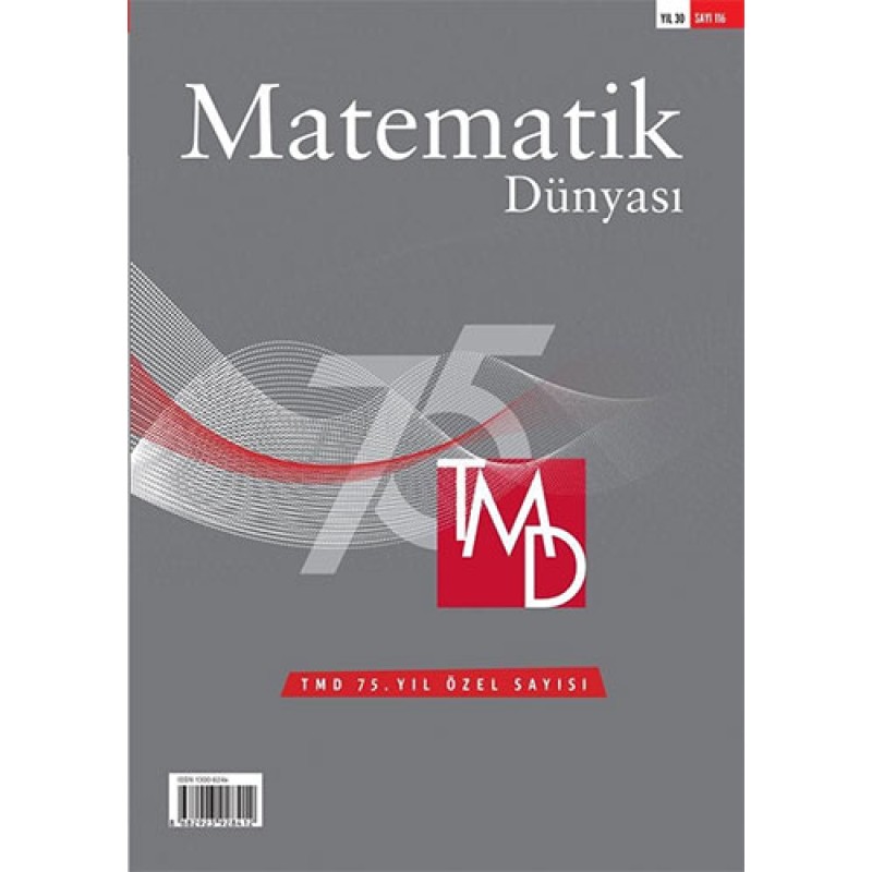 Matematik Dünyası Dergisi Sayı:116 Matematik Dünyası Dergisi Sayı:116