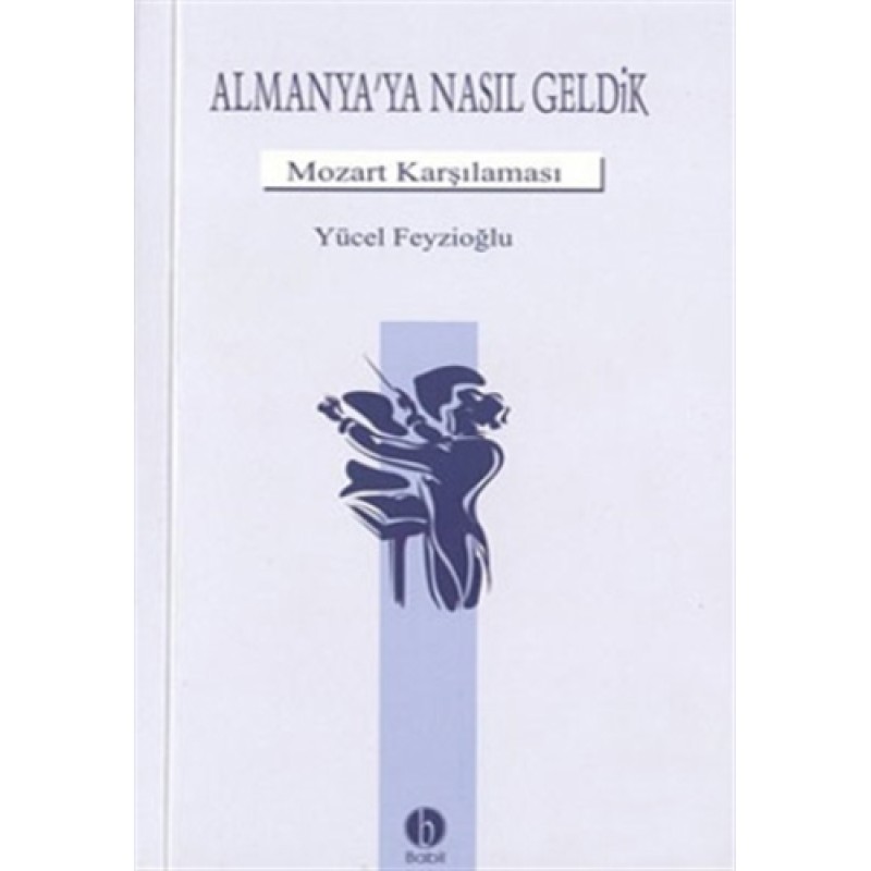 Almanyaya Nasıl Geldik Almanyaya Nasıl Geldik