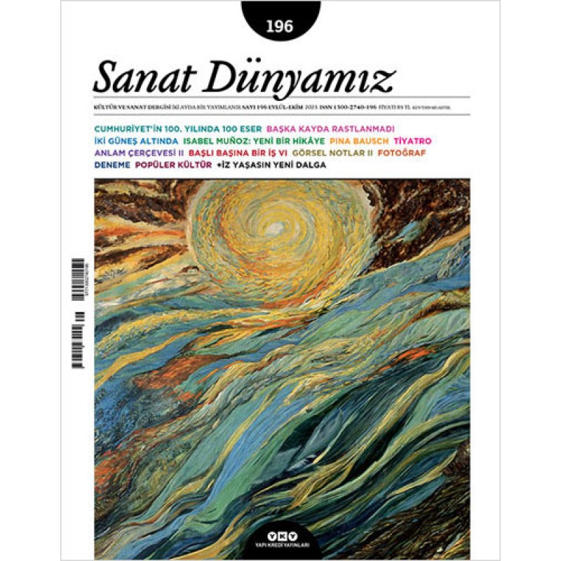 Sanat Dünyamız Sayı - 196 Sanat Dünyamız Sayı - 196