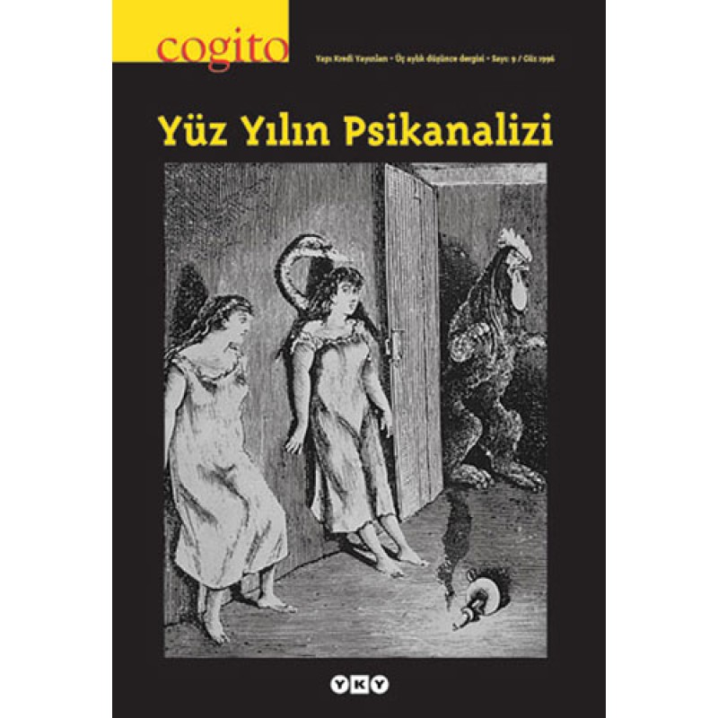 Cogito Sayı 9 - Yüz Yılın Psikanalizi Cogito Sayı 9 - Yüz Yılın Psikanalizi