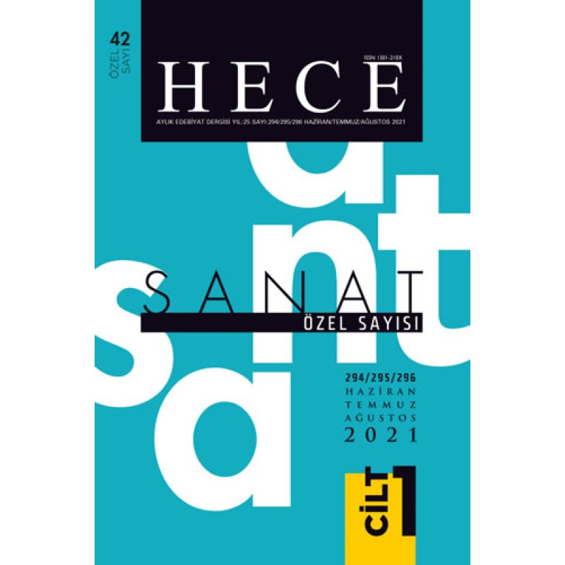 Hece Aylık Edebiyat Dergisi Sanat Özel Sayı: 42 Hece Aylık Edebiyat Dergisi Sanat Özel Sayı: 42