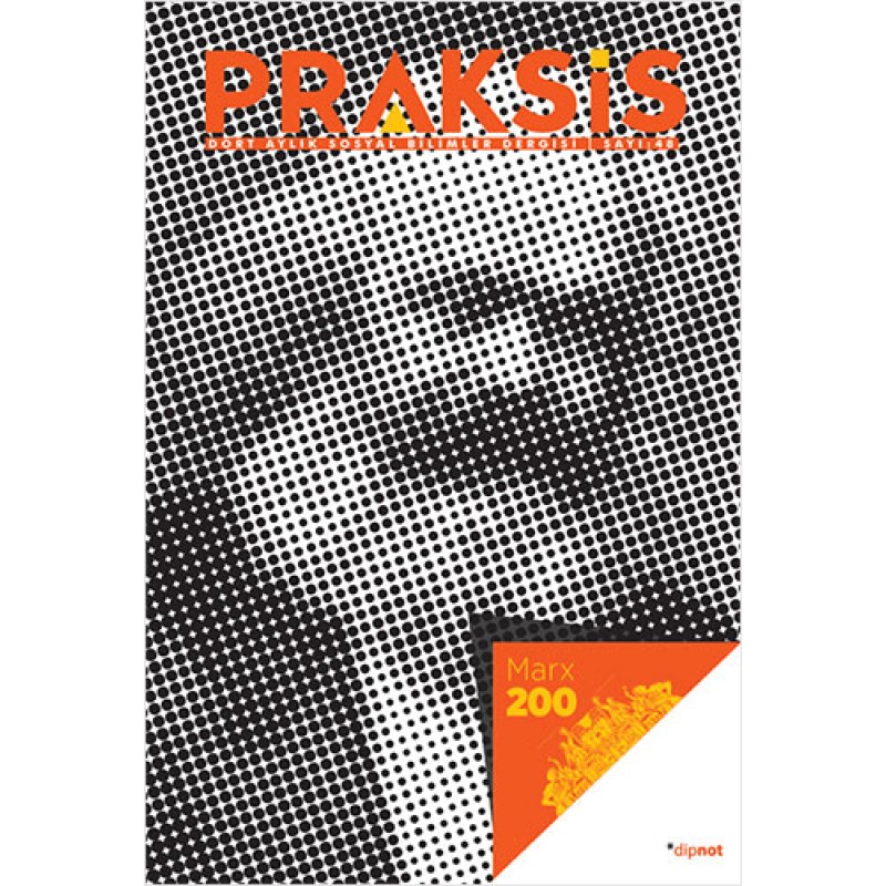 Praksis Sayı: 48 - Marx 200 Praksis Sayı: 48 - Marx 200