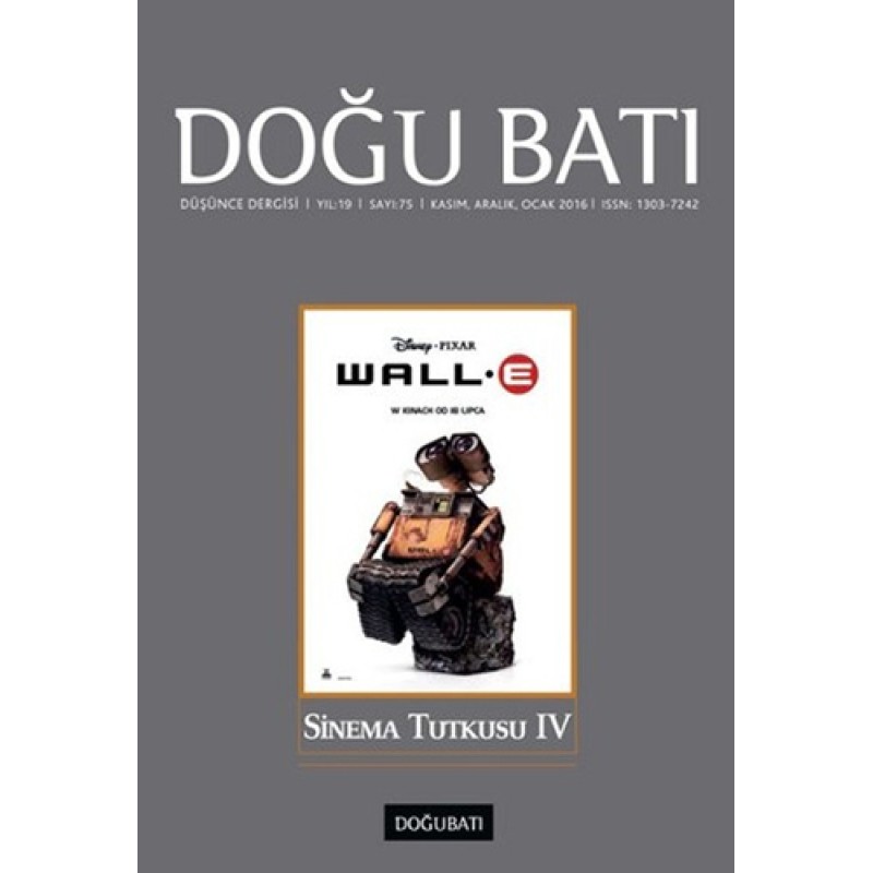 Doğu Batı Düşünce Dergisi Sayı: 75 - Sinema Tutkusu 4