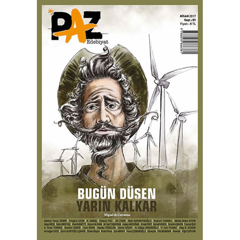 Paz Edebiyat Dergisi Sayı: 1 Mayıs 2017 Paz Edebiyat Dergisi Sayı: 1 Mayıs 2017