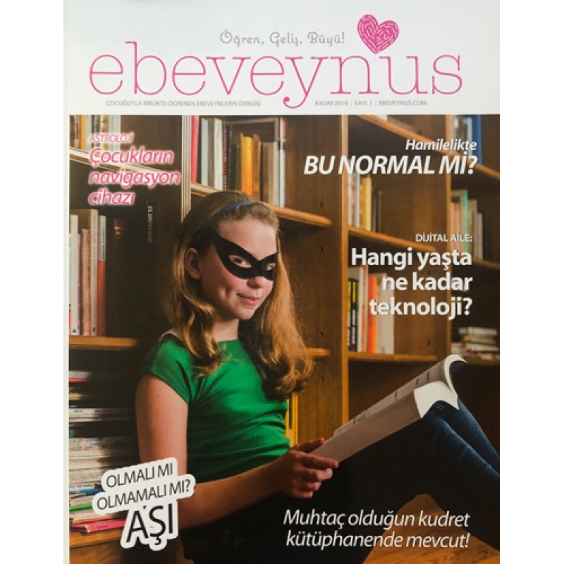 Ebeveynus Dergisi Sayı - 1 Ebeveynus Dergisi Sayı - 1