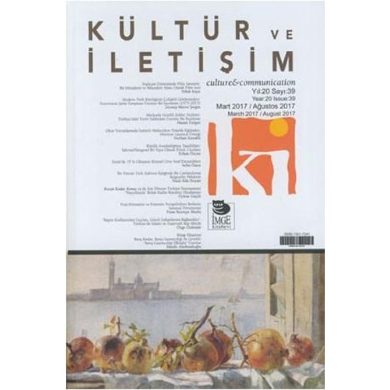 Kültür ve İletişim Sayı: 39 Kültür ve İletişim Sayı: 39