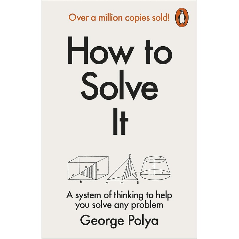 How to Solve It How to Solve It