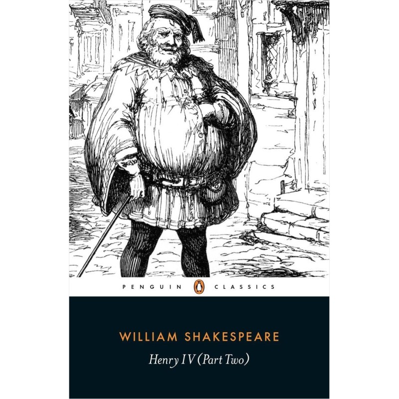 Henry 4 Part 2: Arkangel Shakespeare Henry 4 Part 2: Arkangel Shakespeare
