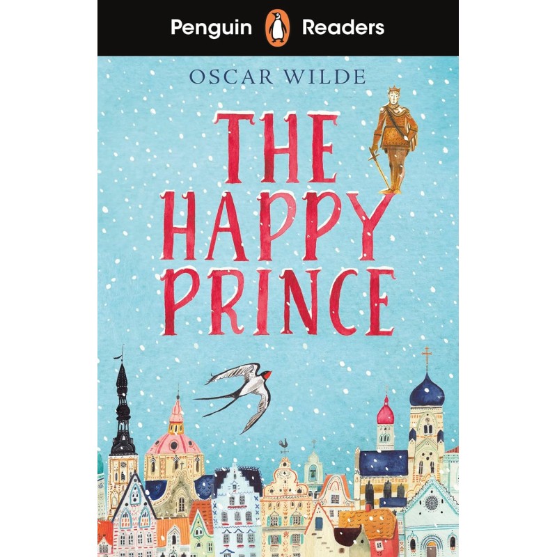Penguin Readers Starter Level: The Happy Prince Penguin Readers Starter Level: The Happy Prince