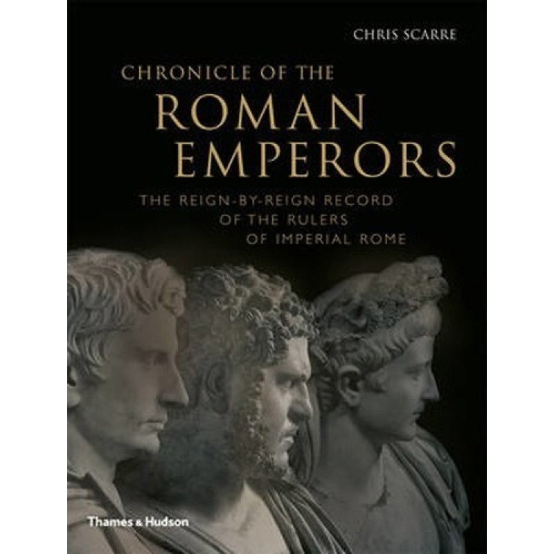 Chronicle of the Roman Emperors Chronicle of the Roman Emperors