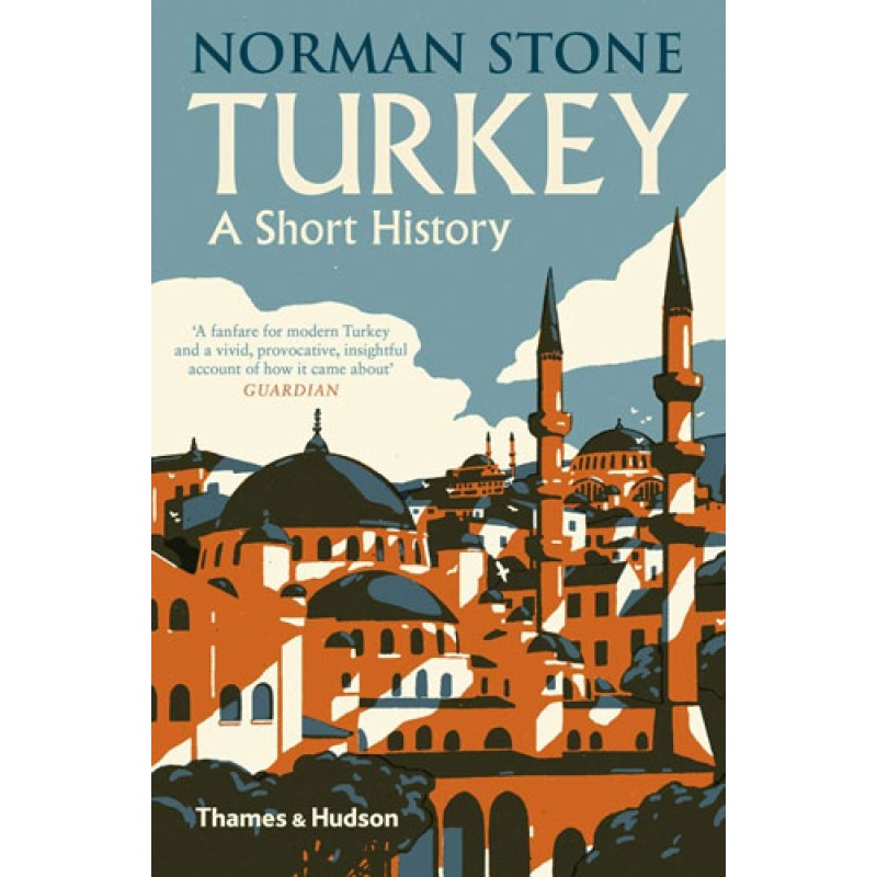 Turkey: A Short History Turkey: A Short History