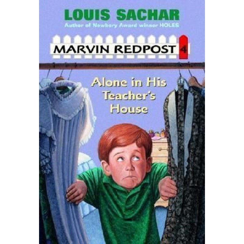 Alone in His Teacher's House (Marvin Redpost No. 4) Alone in His Teacher's House (Marvin Redpost No. 4)