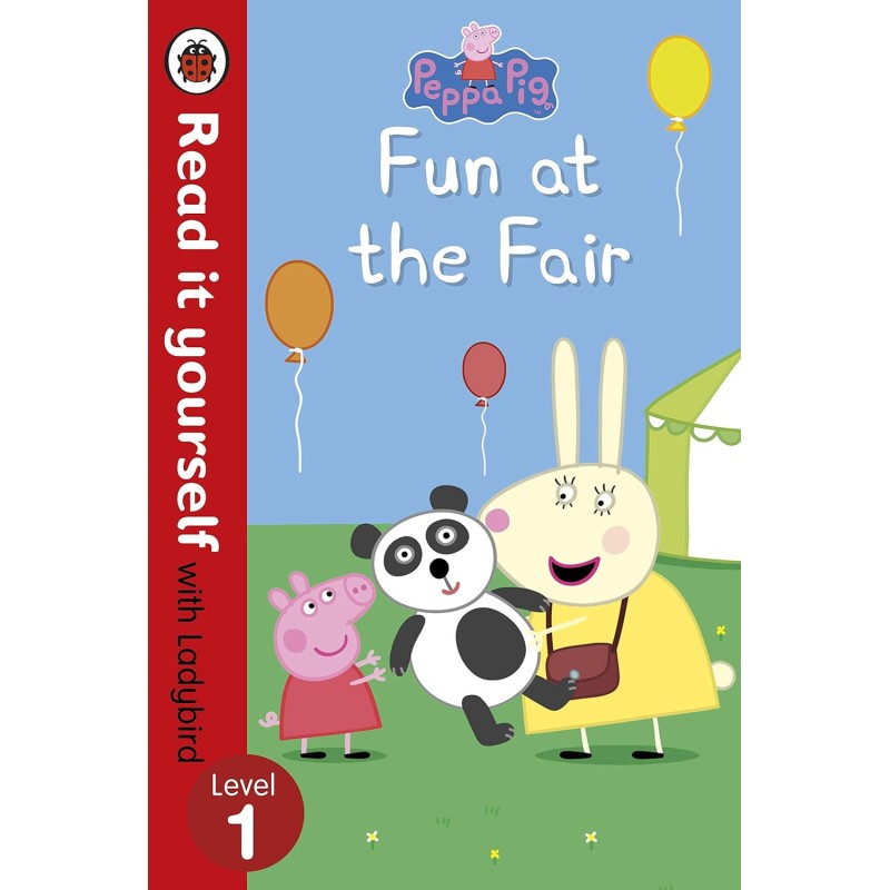 Peppa Pig: Fun at the Fair - Read it yourself with Ladybird: Level 1 Peppa Pig: Fun at the Fair - Read it yourself with Ladybird: Level 1