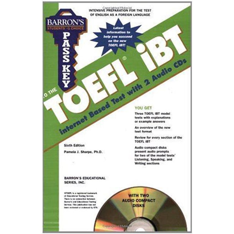 Pass Key to the TOEFL İBT İnternet Based Test with 2 Audio CDs Pass Key to the TOEFL İBT İnternet Based Test with 2 Audio CDs