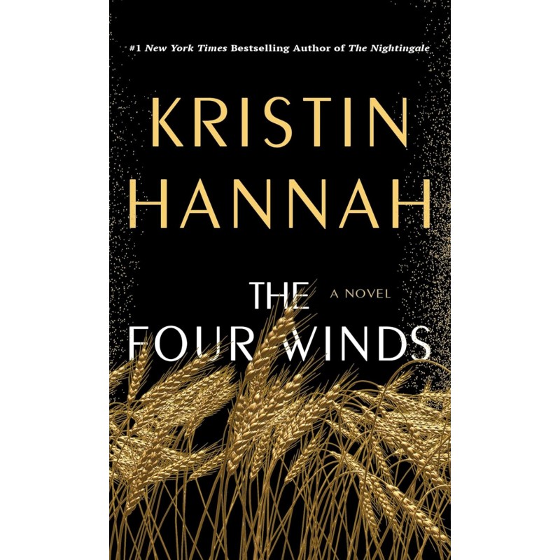 The Four Winds : A Novel The Four Winds : A Novel