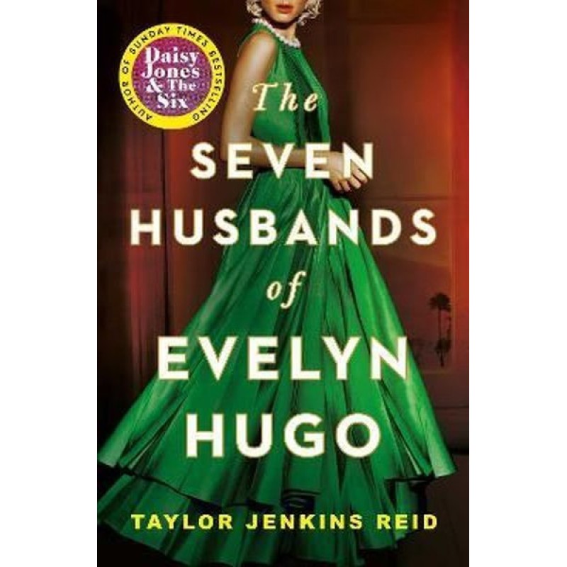 The Seven Husbands of Evelyn Hugo The Seven Husbands of Evelyn Hugo