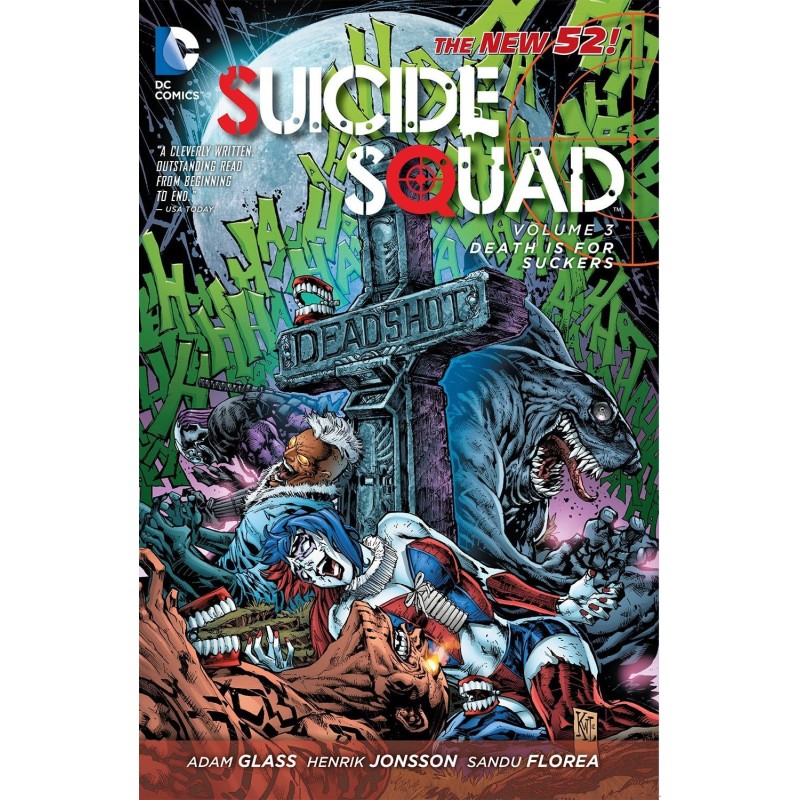 Suicide Squad Volume 3: Death is for Suckers Suicide Squad Volume 3: Death is for Suckers