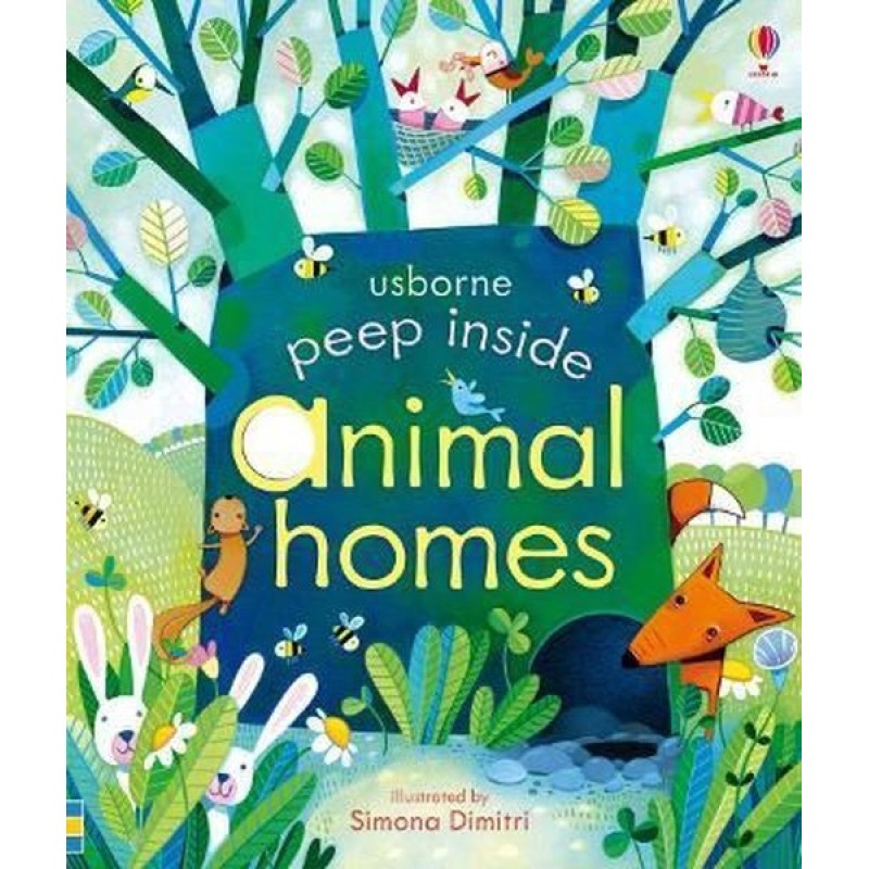 Peep Inside Animal Homes Peep Inside Animal Homes