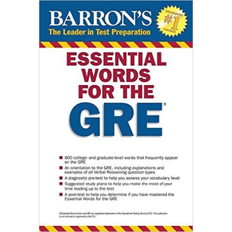 Essential Words for the GRE Essential Words for the GRE
