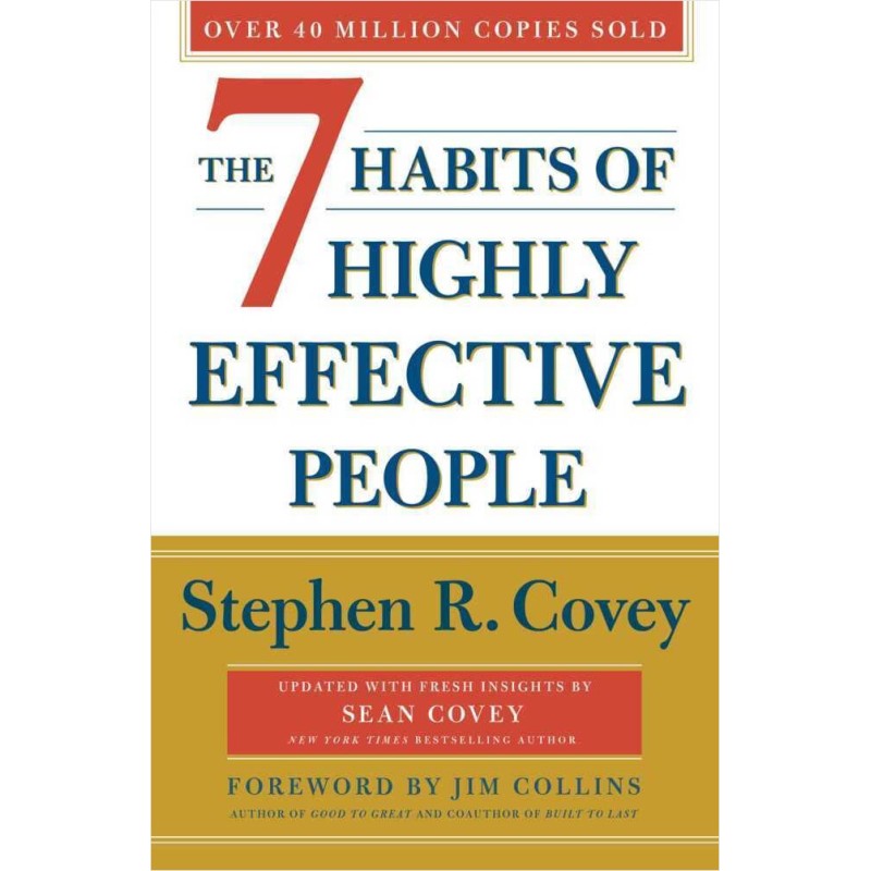 The 7 Habits Of Highly Effective People The 7 Habits Of Highly Effective People