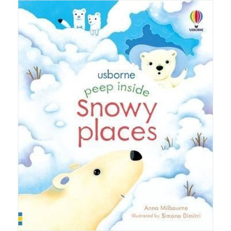 Peep Inside Snowy Places (Ciltli) Peep Inside Snowy Places (Ciltli)
