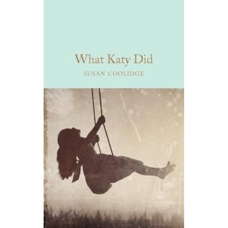 What Katy Did (Ciltli) What Katy Did (Ciltli)
