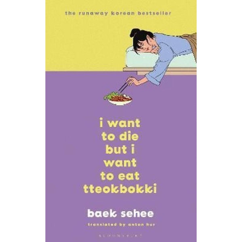 I Want to Die but I Want to Eat Tteokbokki I Want to Die but I Want to Eat Tteokbokki