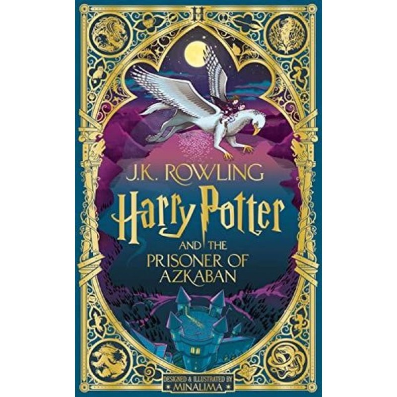 Harry Potter and the Prisoner of Azkaba - MinaLima Edition (Ciltli) Harry Potter and the Prisoner of Azkaba - MinaLima Edition (Ciltli)