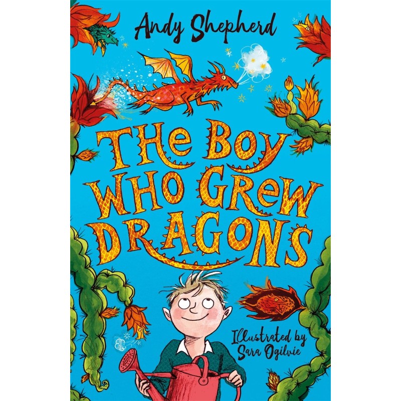 The Boy Who Grew Dragons (The Boy Who Grew Dragons 1) The Boy Who Grew Dragons (The Boy Who Grew Dragons 1)
