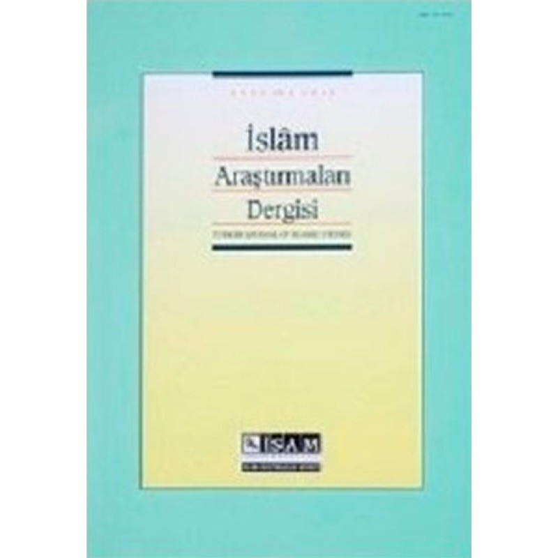 İslam Araştırmaları Dergisi 23 - 24 İslam Araştırmaları Dergisi 23 - 24