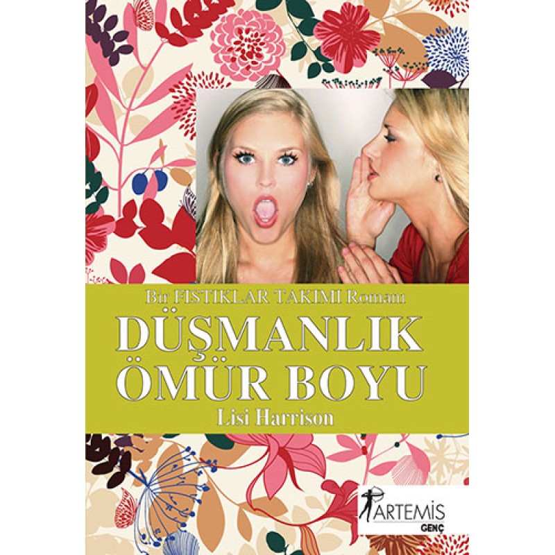Düşmanlık Ömür Boyu